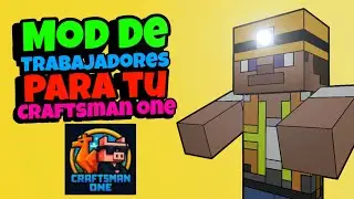WORKERS MOD for your CRAFTSMAN ONE!