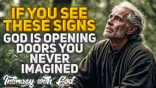 If You Notice These Things Happening, God Is Opening Doors You Never Imagined (Christian Motivation)