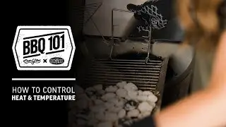 How To Control Heat & Temperature | BBQ 101