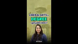 Liberal Arts | Degree in Arts | B Voc | Education | Career | Career Talks