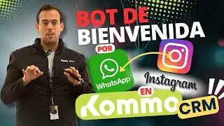 Funcionamiento de Bot Bienvenida por Whatsapp e Instagram en Kommo CRM