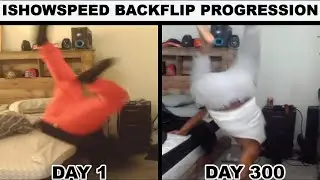 IShowSpeed Backflip Progression | Day 1-300