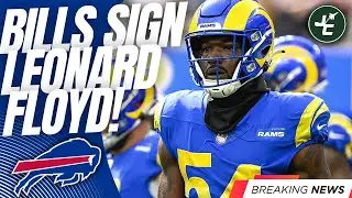 BREAKING: Buffalo Bills SIGN Leonard Floyd | How This Impacts The AFC East