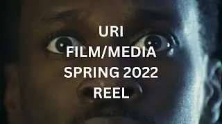 Spring 2022 Film Production Reel