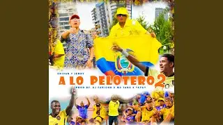 A Lo Pelotero 2