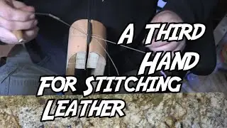 Making a stitching pony.  One of the basic tools I think leather workers should have