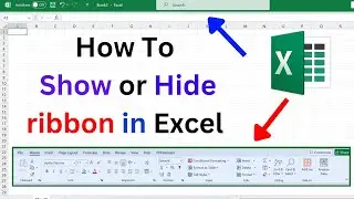 how to show or hide ribbon in excel | hide or show the microsoft office ribbon | excel tutorial