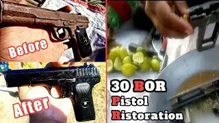 Ristoration Rusted 30 Bor Pistol Easy Cleaning Tips 👍💯