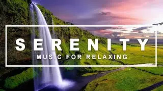 Calm Serenity Relaxing Meditation Music