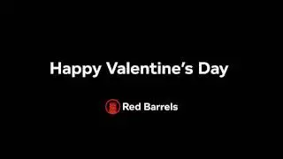 С Днём Святого Валентина от команды Red Barrels!
