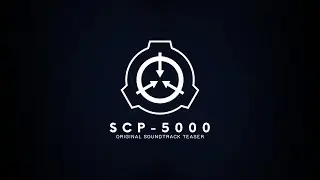 SCP-5000: Album Teaser