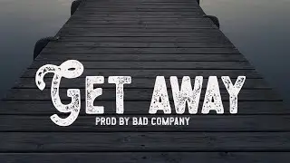 New Guardz - Get Away (Prod. by Bad Company)