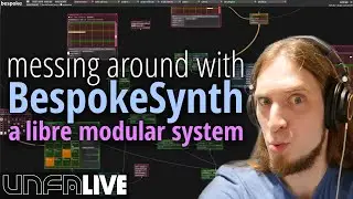 Making music with BespokeSynth on Linux (unfa live 2021-10-03)