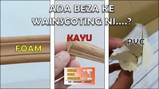 Perbezaan Wainscoting Foam / Kayu / PVC