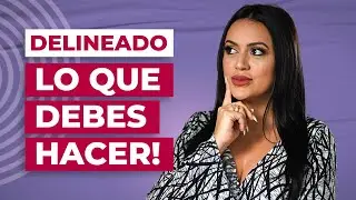 Lo que debes hacer cuando usas solamente delinenado!!!