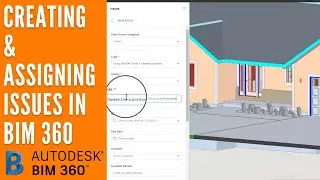 Creating and Assigning Issues in BIM 360 | Revit BIM360