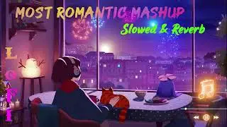 Most Romantic Mashup |