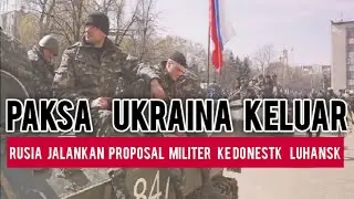 PAKSA KELUAR, RUSIA KIRIM PASUKAN BANTU DONESTK LUHANKS DALAM MISI PERLINDUNGAN LDR DPR