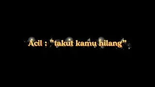 Acil - Takut Hilang🎵 ( Music Video ) - KARTUN KOCAK DALANG PELO