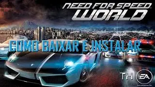 Como baixar e instalar Need For Speed World