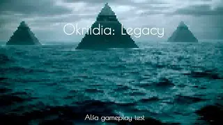Okriidia: Legacy. Процесс работы над улучшением механик.