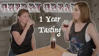 Cherry Cream (or Creme) Mead 1 Year Taste Test // ft. NOELLE!!!