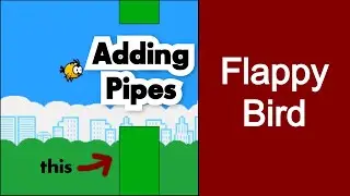 FLAPPY BIRD USING JAVASCRIPT | Creating Pipes | (Part 1) Hindi