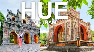 Exploring important sites in Hue, Vietnam