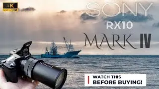 Sony RX10 IV 25X Optical Zoom Camera - Watch this before Buying!