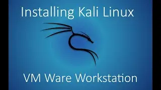 Install Kali Linux(VMWare Workstation)