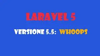 Laravel 5.5 . whoops package