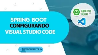 VSCode - How to configure Spring Boot in Visual Studio Code Java