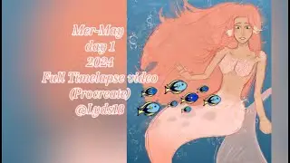 Mer-May day 1 2024 Full Timelapse #mermay2024