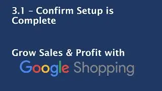 Google Shopping Course - Setup Checklist