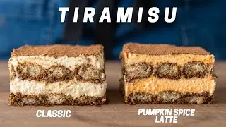 PERFECT Tiramisu 2 Ways (Classic and Pumpkin Spice Latte)