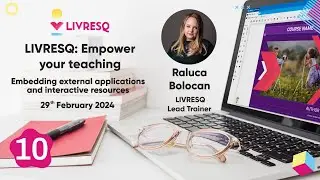 Webinar - Embedding external applications and interactive resources directly into LIVRESQ
