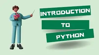 Introduction to Python | Python tutorial