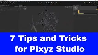 Top 7 Troubleshooting, Tips, & Tricks for using Pixyz Studio