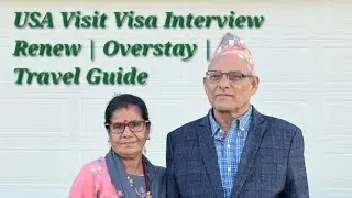 USA Visit Visa Interview | USA Visit Visa Renew | Overstay Travel Guide | USA Visa Extension