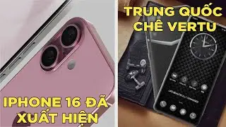 Tin nóng: iPhone 16 xuất hiện ngoài đời. Chip Flagship Xiaomi tự sản xuất