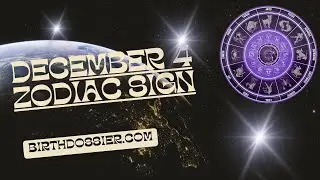 December 4 Zodiac Sign: Unveiling the Traits and Characteristics
