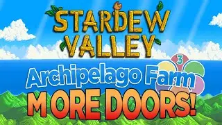 More Doors Through Mordor! Stardew Archipelago Randomizer - Part 3