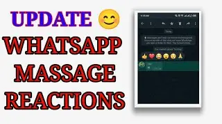 WhatsApp New Feature || WhatsApp Reactions || WhatsApp new Update 2022