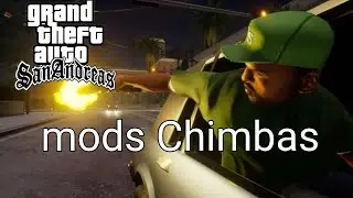 mods chimbas para GTA SA android