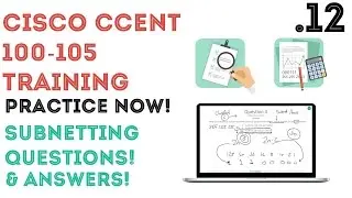 Cisco - CCENT/CCNA R&S (100-105) - Subnetting Questions and Answers .12