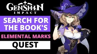 (Lost Book) Search for Elemental Marks - Troublesome Work in Genshin Impact