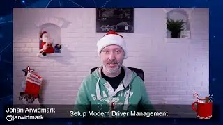 ConfigMas 2022 - Episode 12 - Setup Modern Driver Management