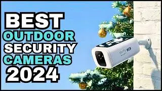 Top 5 Best Budget Outdoor Security Cameras of 2024 – Affordable & Reliable!