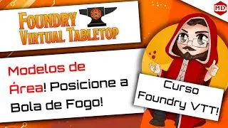 Modelos de Área - Curso Foundry VTT