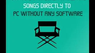 How to download movies and songs directly to pc without any software